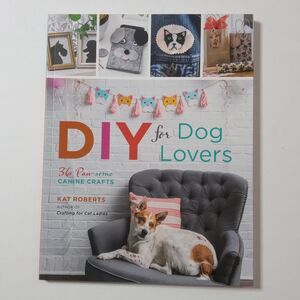 DIY for Dog Lovers Softcover Book 36 Pawsome Canine Crafts Animal Arts